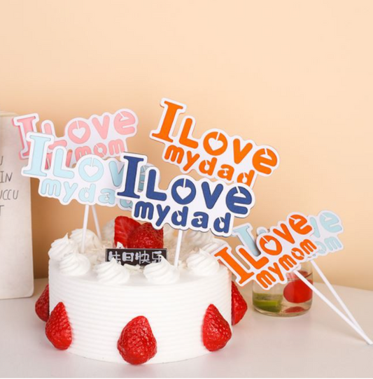 i love my mum dad mother's day father's day birthday cake topper